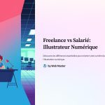 1 Freelance vs Salarie Illustrateur Numerique